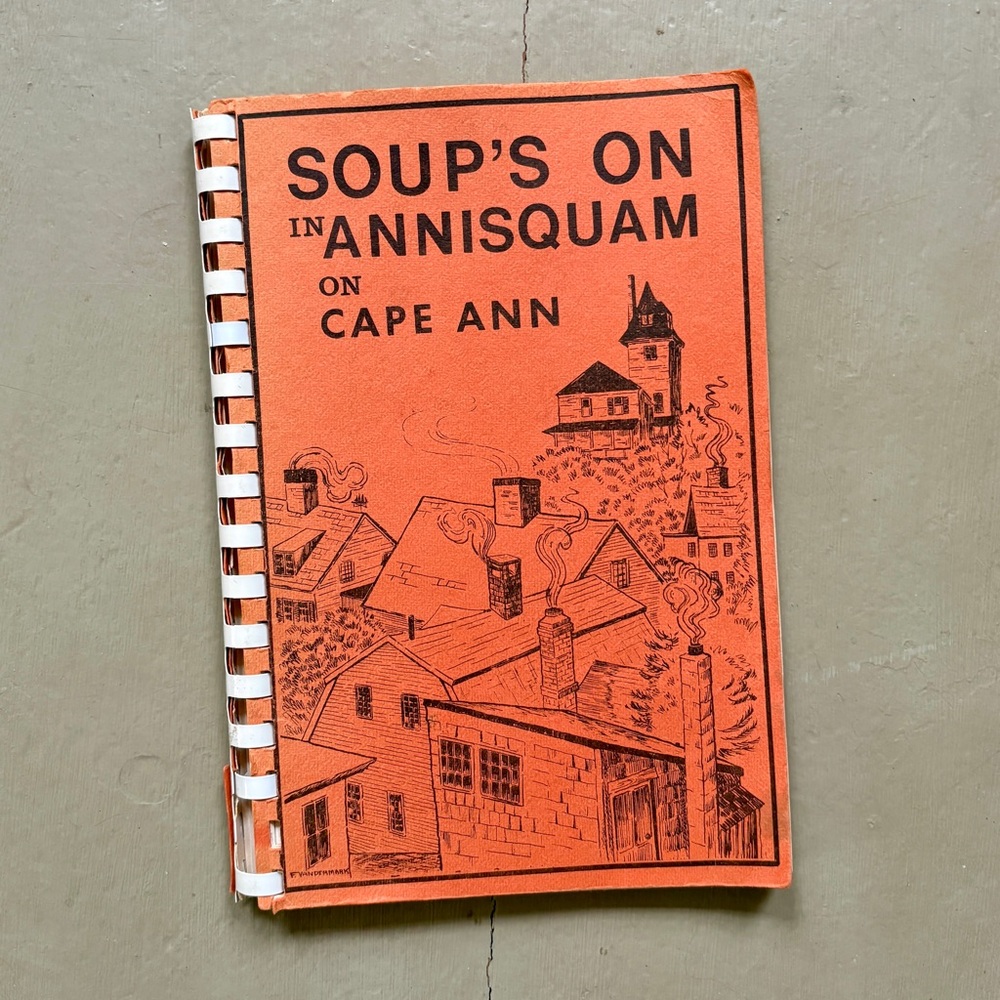 1978 Soup's On in Annisquam on Cape Ann Seafood New England Soup Gloucester Fish